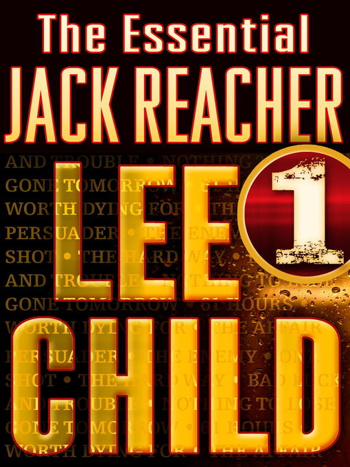 Title details for The Essential Jack Reacher, Volume 1 by Lee Child - Wait list